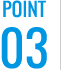 POINT 03